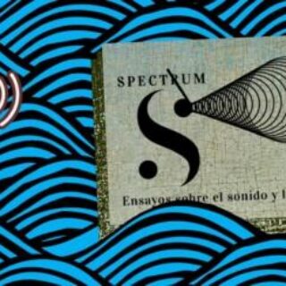 BAÑO DE ORALIDAD ep. 02 presenta SPECTRUM 01 El odio a la música